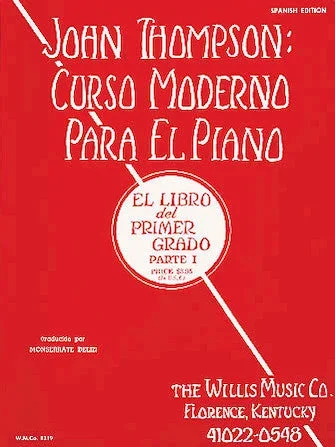 John Thompson – Curso Moderno Para El Piano – Parte 1