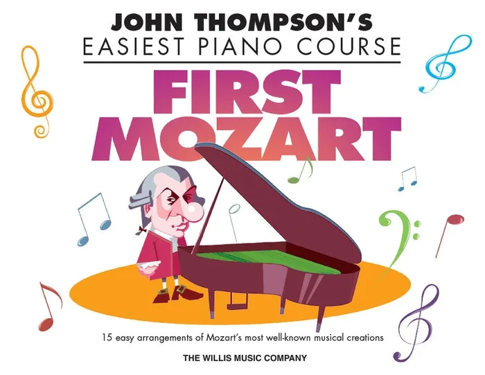 John Thompson’s Easiest Piano Course First Mozart