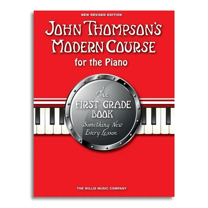 John Thompson’s Modern Course First Grade