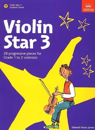Jones, Edward Huws: Violin Star 2-Student’s book-28 Progressive pieces for grade 1 to 2 violinists