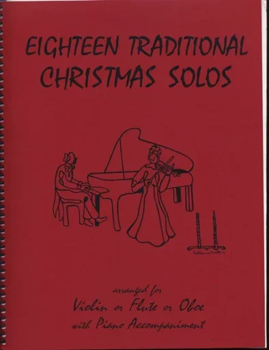 Kelley, Daniel: Eighteen Traditional Christmas Solos (violin & piano)
