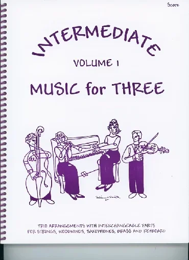 Kelley, Daniel: Music for Three Intermediate Vol.1 (score)