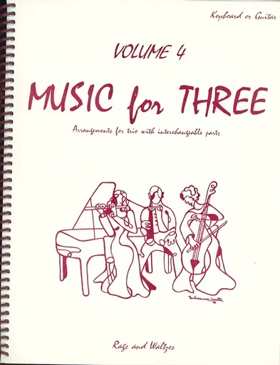 Kelley, Daniel: Music for Three Vol.4 Rags & Waltzes (piano or guitar)