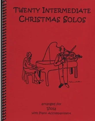 Kelley, Daniel: Twenty Intermediate Christmas Solos (viola & piano)