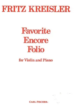 Kreisler, Fritz: Favorite Encore Folio (violin & piano)