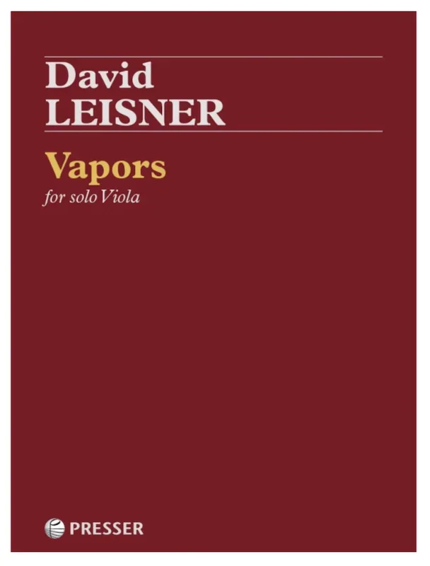 Leisner: Vapors (viola) Presser