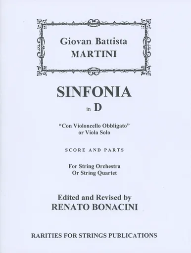 Martini, G.B.: Sinfonia in D for String Orchestra or String Quartet, “Con Violoncello Obbligato” or viola solo (string quartet, string orchestra, viola/cello obligato)