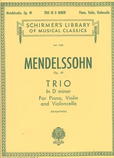 Mendelssohn, Felix: Trio in D Minor (piano, Violin & cello)