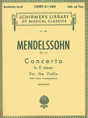 Mendelssohn (Schradieck): Concerto in E minor, Op.64 (violin & piano reduction)
