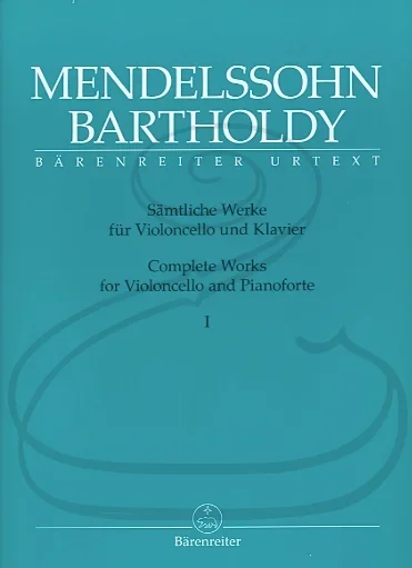 Mendelssohn (Todd): Complete Works, Vols.1 & 2 – URTEXT (cello & piano) Barenreiter