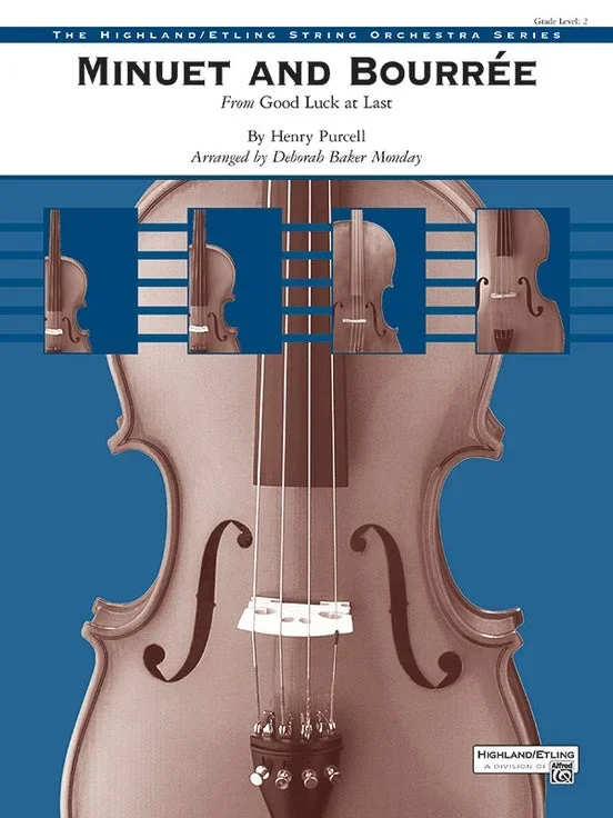 Minuet and Bourrée from “Good Luck at Last” (Purcell, arr. Deborah Monday) for String Orchestra