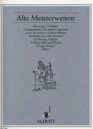 Moffat/Rapp (arr.): Melodies by Old Masters, Vol.1 (cello and piano)