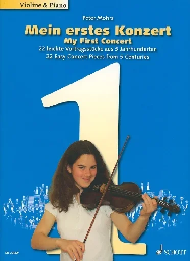 Mohrs, Peter: My First Concert – 22 Easy Concert Pieces from 5 Centuries (violin & piano)