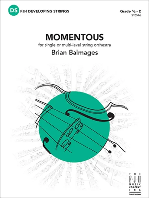 Momentous (Brian Balmages) for String Orchestra
