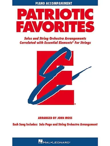 Moss, John: Patriotic Favorites Solos & String Orchestra Arrangements (violin)