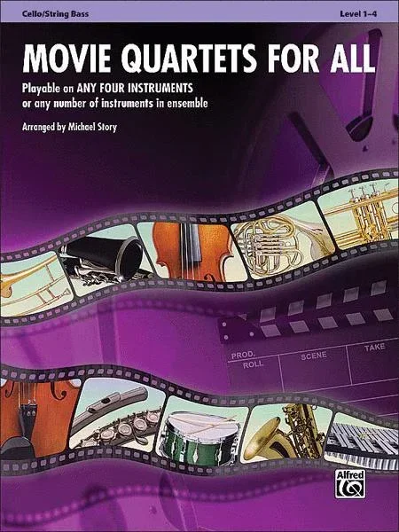 Movie Quartets for All Cello and Double Bass