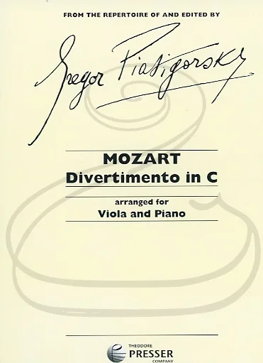 Mozart, W.A. (Piatigorsky): Divertimento in C Major – ARRANGED (viola & piano) Theodore Presser