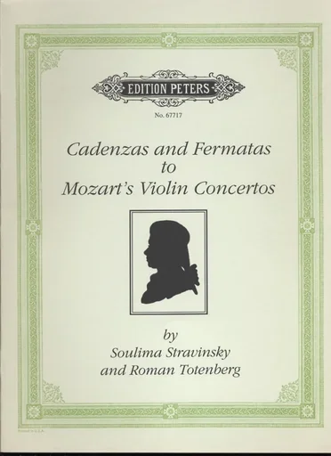 Mozart, W.A. (Stravinsky, Soulima): Cadenzas to Mozart’s Violin Concertos