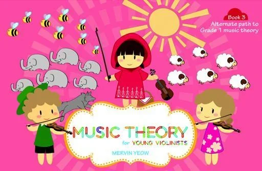 Music Theory for Young Violinists Book 3