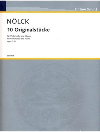 Nolck, August: 10 Original Pieces, Op. 116 (cello & piano)