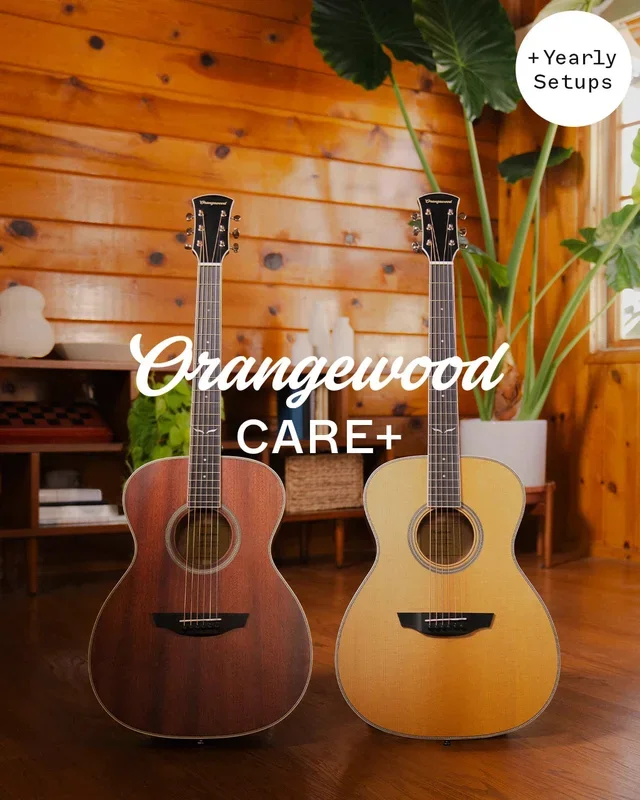 Orangewood Care+ (Highland & Topanga Collections)