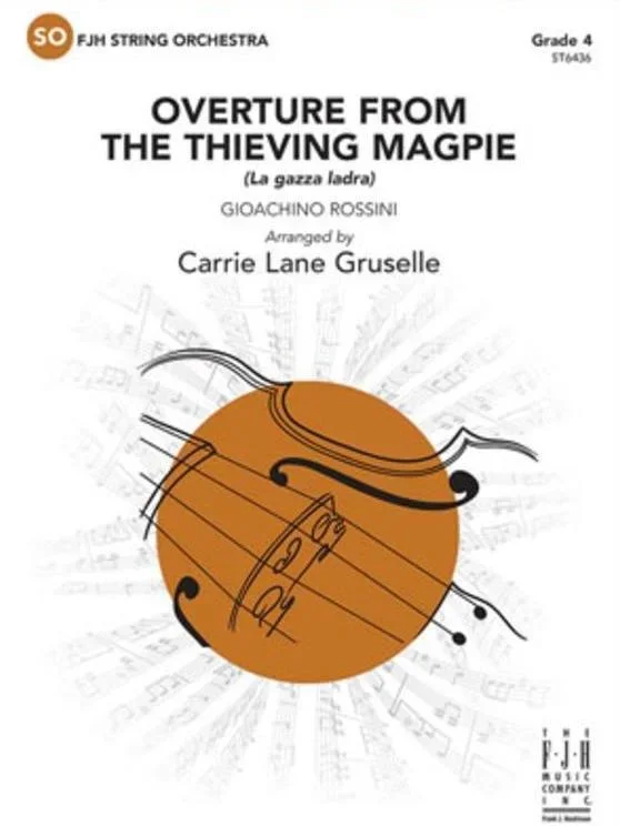 Overture from The Thieving Magpie (Gioachino Rossini arr. Gruselle) for String Orchestra