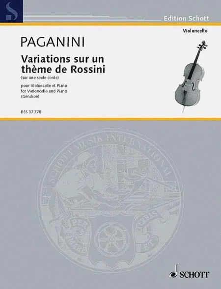 Paganini, Variations on a Theme of Rossini for Cello and Piano (Schott)