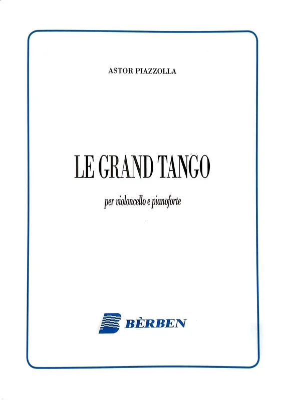 Piazzolla, Le Grand Tango for Cello and Piano (Berben)