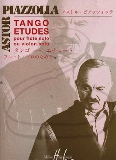 Piazzolla: Tango-Etudes (violin/flute) Editions Henry Lemoine