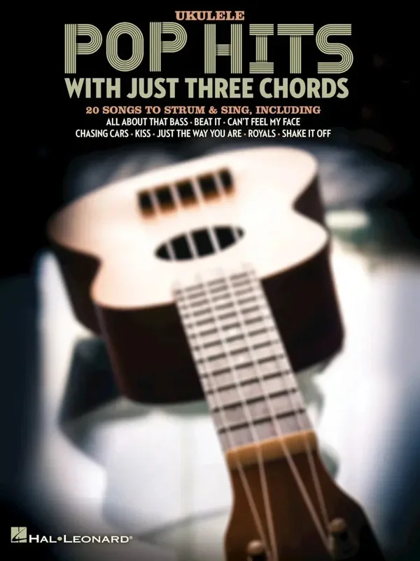 Pop Hits With Just 3 Chords For Ukulele – Easy Ukulele Tablature