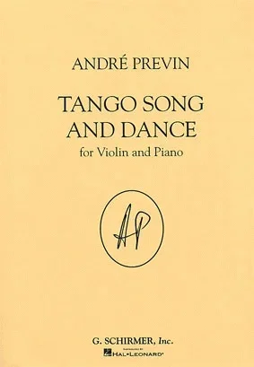 Previn, Andre: Tango Song and Dance (violin & piano)