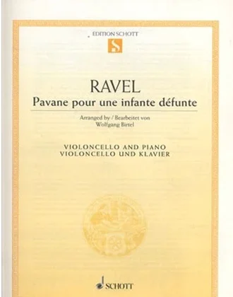 Ravel, Maurice (Birtel): Pavane pour une enfante defunte for cello and piano