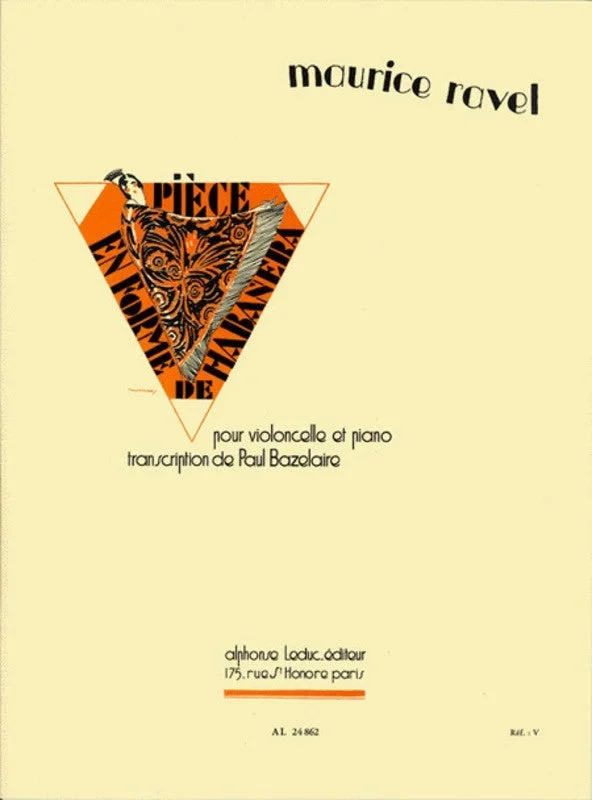 Ravel, Piece En Forme De Habanera for Cello and Piano (Leduc)