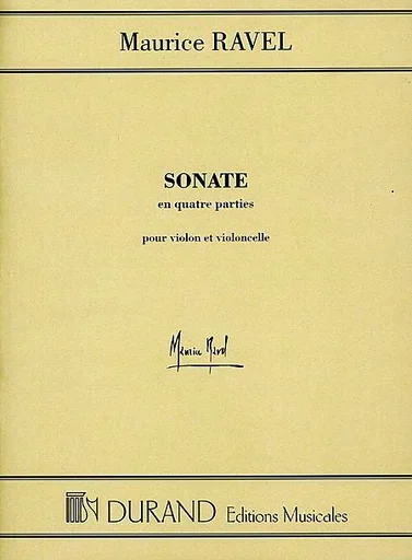 Ravel: Sonate en quatre parties (violin & cello) Editions Durand