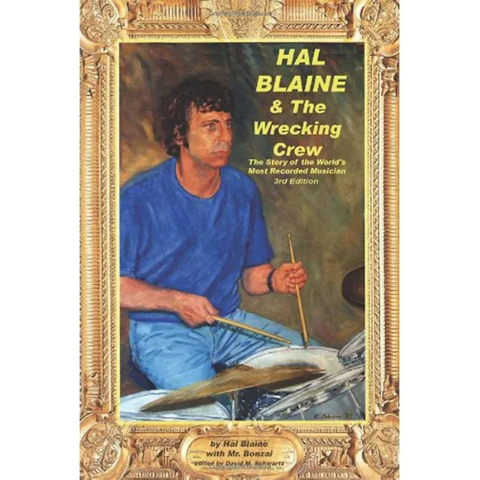 Rebeats “Hal Blaine & The Wrecking Crew – Third Edition” Book