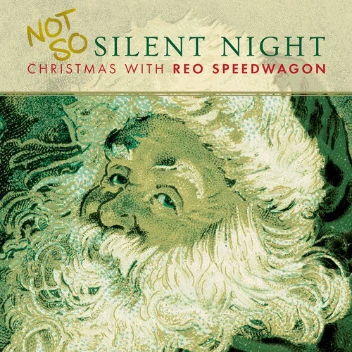 REO Speedwagon: Not So Silent Night – Christmas With Reo Speedwagon
