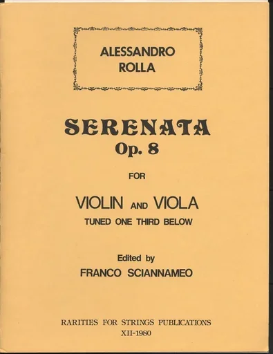 Rolla, Alessandro (Sciannameo): Serenata Op.8 for Violin & Viola tuned one third below