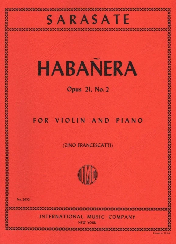 Sarasate, Habanera Op. 21 No. 2 for Violin and Piano (IMC)