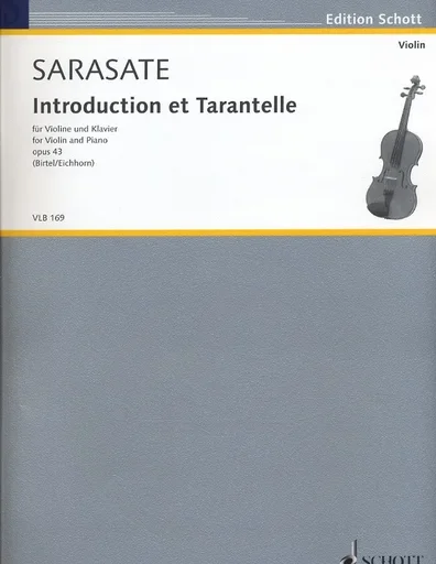 Sarasate, Pablo der: Introduction & Tarantelle, Op. 43 (violin & piano)