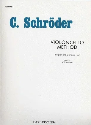 Schroeder (Ambrosio): Violoncello Method, Vol.1 (cello) Carl Fischer