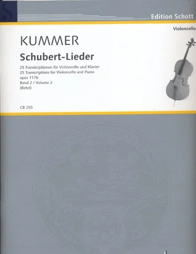 Schubert, F. (Kummer, arr./Birtel, ed.): Schubert-Lieder, 25 Transcriptions, Vol. 2 (cello and piano)