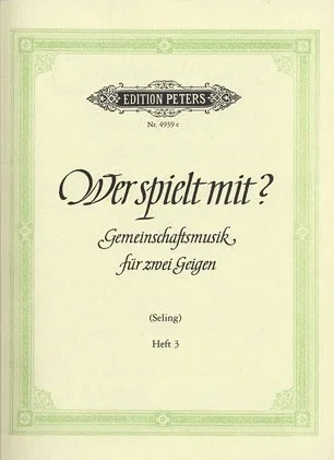 Seling: Wer Spielt Mit?-Who Plays Along? Vol.3 (2 violins)