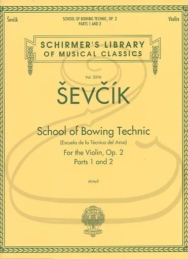 Sevcik (Mittell): School of Bowing Technic, Op.2, Parts 1 & 2 (violin) Schirmer