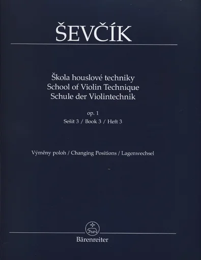 Sevcik, O. (Edited by Jaroslav Foltyn): Violin Studies Op.1 No.3 (violin) Barenreiter