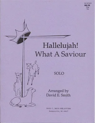 Smith, D.E.: Halleluja!What a Savior (Cello & Piano)