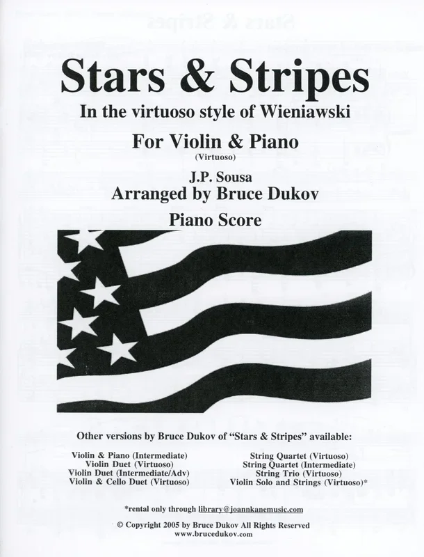 Sousa, J.P. (Bruce Dukov): Stars & Stripes Violin Solo, in the style of Wieniawski, Virtuoso level, parts & score, violin and piano