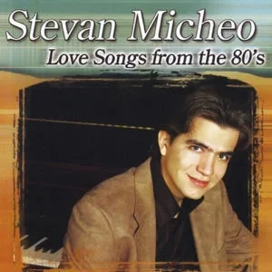 Stevan Micheo – Love Songs From The 80’s