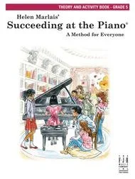 Succeeding at the Piano – Grade 5 Theory