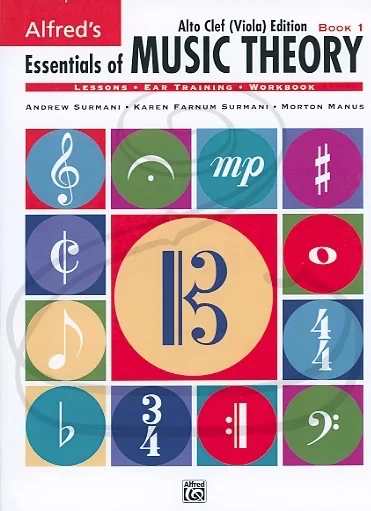 Surmani, Farnum Surmani, & Manus: Essentials of Music Theory – Alto Clef, Bk.1 (viola) Alfred Music
