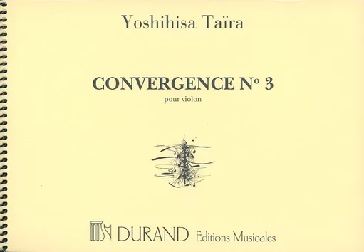 Taira, Y.: Convergence No.3 (violin solo)
